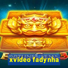 xvideo fadynha